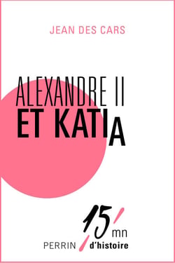 Alexandre II et Katia