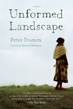Unformed Landscape - A Novel