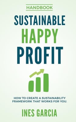 Sustainable Happy Profit (The Handbook)