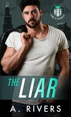 The Liar - King's Security, #4
