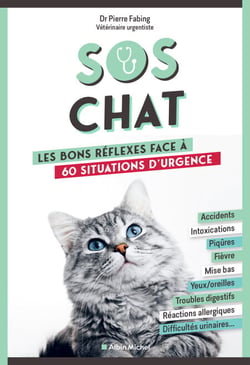SOS chat - Les bons réflexes face à 60 situations d'urgence