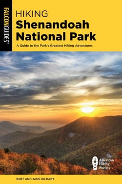 Hiking Shenandoah National Park - A Guide to the Park's Greatest Hiking Adventures