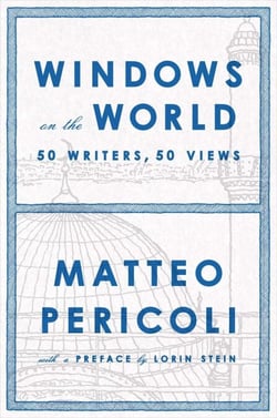 Windows on the World - Fifty Writers, Fifty Views