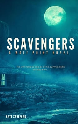 Scavengers - Wolf Point, #3