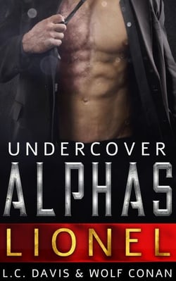 Lionel - Undercover Alphas, #3