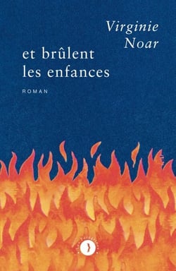 Et brûlent les enfances