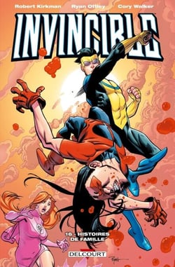 Invincible T16 - Histoires de famille