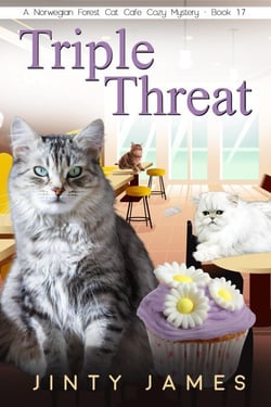 Triple Threat - A Norwegian Forest Cat Cafe Cozy Mystery, #17