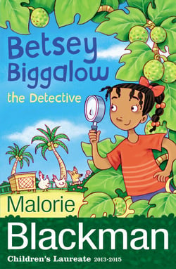Betsey Biggalow the Detective - From the award-winning author of Noughts &amp; Crosses