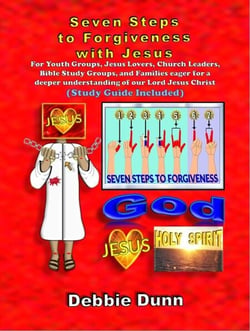 Seven Steps to Forgiveness with Jesus (Study Guide included) - Bible Books for His Glory, #2