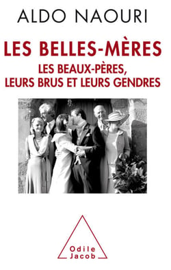 Les Belles-Mères - Les beaux-pères, leurs brus et leurs gendres