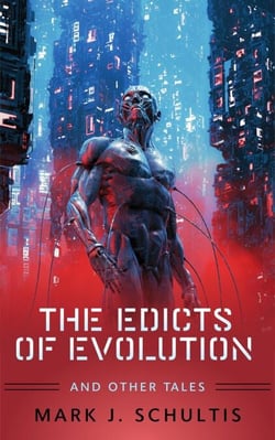 The Edicts Of Evolution And Other Tales