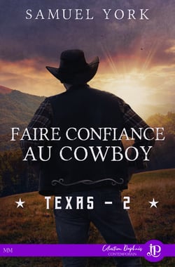 Faire confiance au cowboy - Texas #2