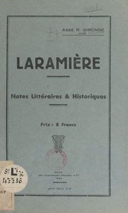 Laramière - Notes littéraires et historiques