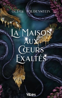 Le royaume des corbeaux T2 - La maison aux coeurs exaltés
