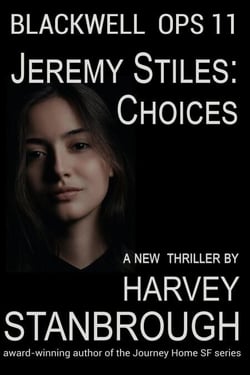 Blackwell Ops 11: Jeremy Stiles: Choices - Blackwell Ops, #11
