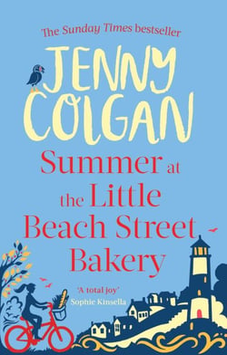 Summer at Little Beach Street Bakery - From the bestselling author of feel-good romance