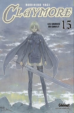 Claymore - Tome 15 - Les antécédents de la bataille