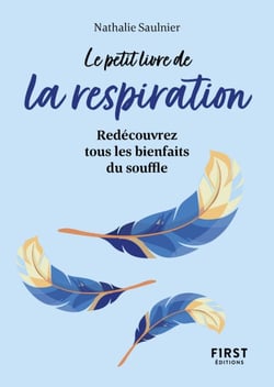 Le Petit Livre de La respiration - Redécouvrez tous les bienfaits du souffle