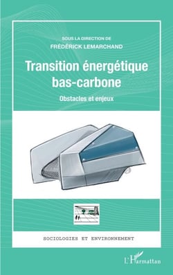 Transition énergétique bas-carbone - Obstacles et enjeux