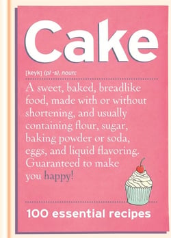 Cake - 80 Classic and Contemporary Recipes