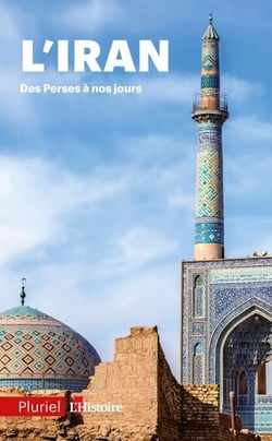 L'Iran - Des perses à nos jours