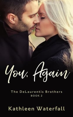 You, Again - The DeLaurentis Brothers, #2