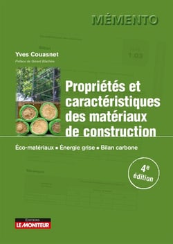 Propriétés et caractéristiques des matériaux de construction - Éco-matériaux,  Énergie grise,  Bilan carbone