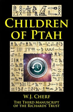 Children of Ptah. Third Manuscript of the Richards' Trust - Manuscripts of the Richards' Trust, #3