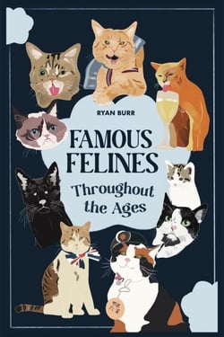 Famous Felines Throughout the Ages