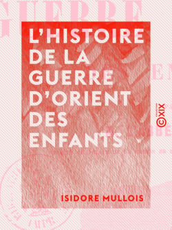 L'Histoire de la guerre d'Orient des enfants