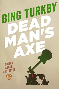 Dead Man's Axe - Guitar Store Mysteries, #1