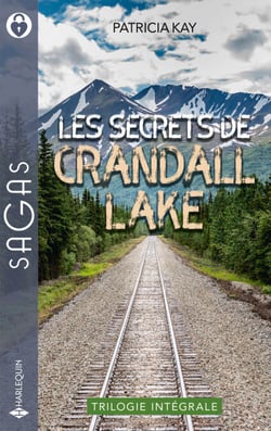 Les secrets de Crandall Lake - La flamme des retrouvailles - Des jumeaux à chérir - Mentir pour te protéger