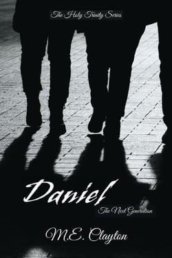 Daniel - The Holy Trinity Next Generation (2) Series, #4