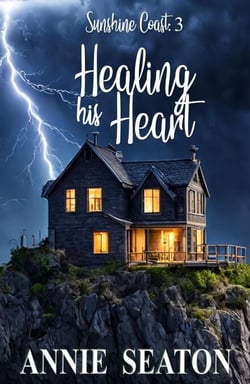 Healing His Heart - Sunshine Coast, #3