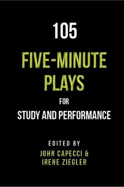 105 Five-Minute Plays for Study and Performance