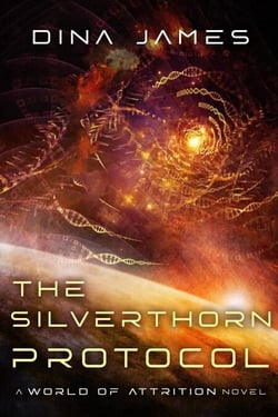 The Silverthorn Protocol - World of Attrition, #1