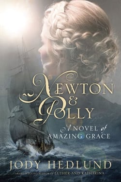 Newton and Polly - A Novel of Amazing Grace