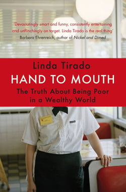 Hand to Mouth - The Truth About Being Poor in a Wealthy World