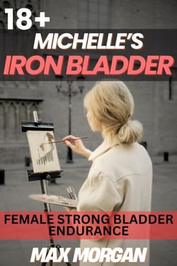 Michelle's Iron Bladder