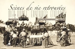 Scènes de vie retrouvées. Mer rouge, Érythrée, Éthiopie - Trésors photographiques 1880-1936