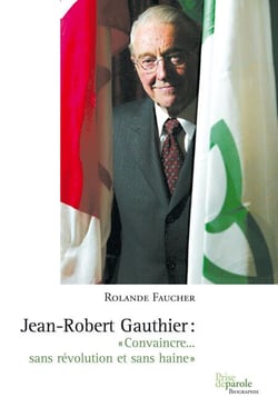 Jean-Robert Gauthier. «Convaincre... sans révolution et sans haine» - «Convaincre... sans révolution et sans haine»