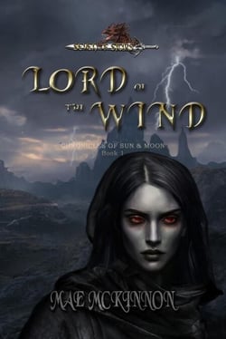 Lord of the Wind - Chronicles of Sun &amp; Moon, #1