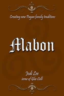 Mabon - Creating New Pagan Family Traditions - Creating New Pagan Family Traditions, #7