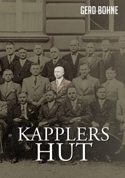 Kapplers Hut - Hermann Weber und die Enthüllungen eines SS-Offiziers