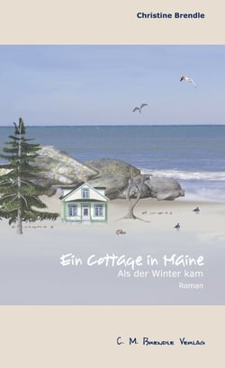 Ein Cottage in Maine - Als der Winter kam