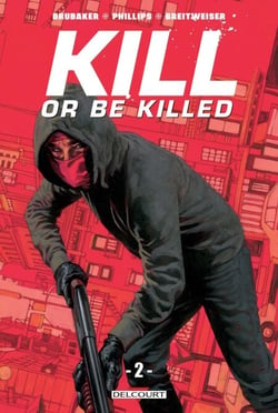 Kill or Be Killed T02