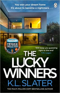 The Lucky Winners - The gripping new psychological thriller from the global ‘just one more chapter’ sensation