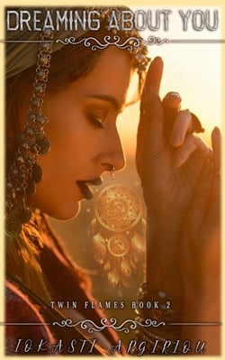 Dreaming About You - Twin Flames, #2