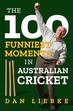 The 100 Funniest Moments in Australian Cricket